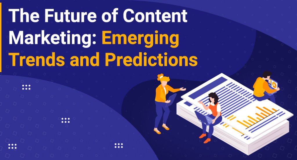 Future of Content Marketing